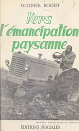 Vers l'émancipation paysanne