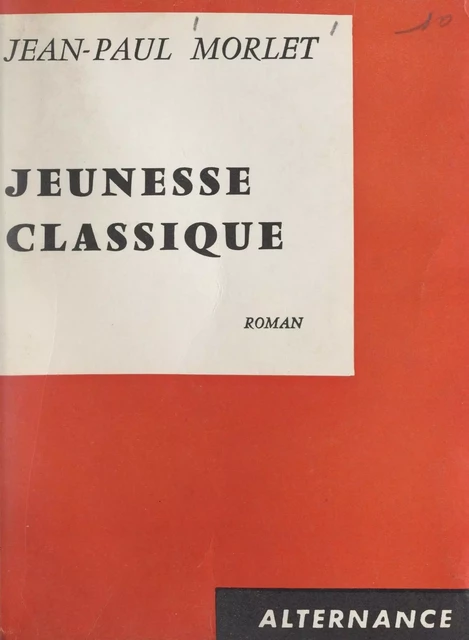 Jeunesse classique - Jean-Paul Morlet - FeniXX réédition numérique