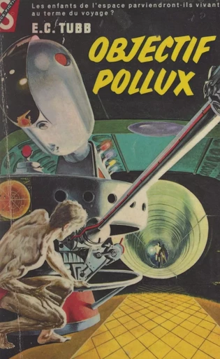 Objectif Pollux - Edwin Charles Tubb - FeniXX réédition numérique