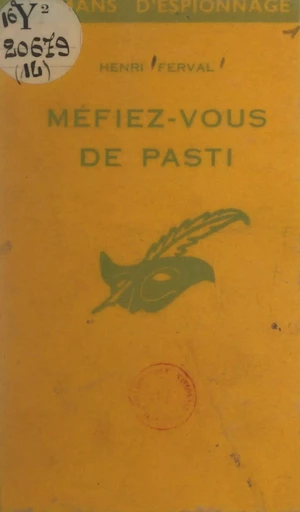 Méfiez-vous de Pasti - Henri Ferval - FeniXX réédition numérique