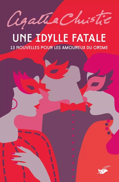 Une idylle fatale - Agatha Christie - Le Masque