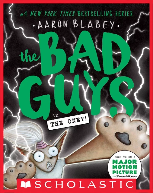 The Bad Guys in The One?! (The Bad Guys #12) - Aaron Blabey - Scholastic Inc.