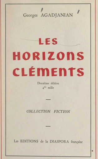 Les horizons cléments - Georges Agadjanian - FeniXX réédition numérique