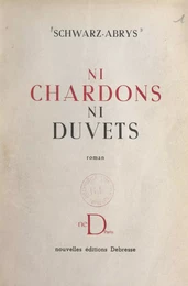 Ni chardons ni duvets