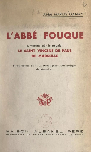 L'Abbé Fouque - Marius Ganay - FeniXX réédition numérique