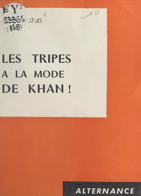 Les tripes à la mode de Khan ! - José Rufas - FeniXX réédition numérique