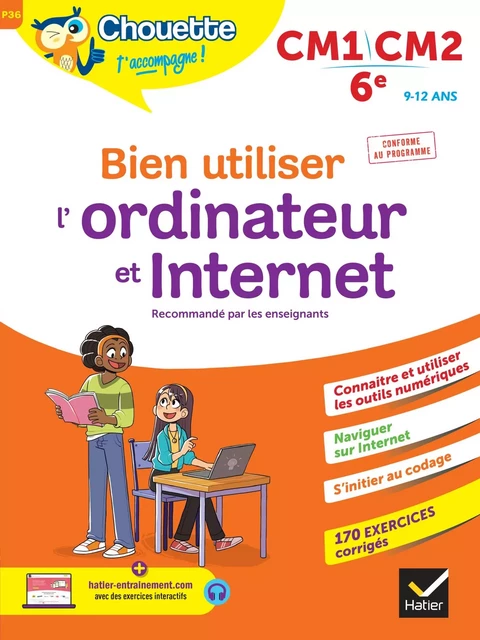 Chouette - Bien utiliser l'ordinateur et Internet CM1/CM2/6e - Albert Cohen, Jacques Marcialis, Thomas Tessier - Hatier