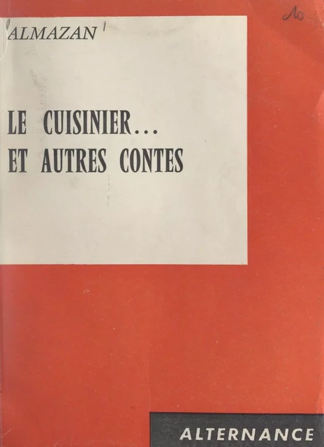 Le cuisinier et autres contes -  Almazan - FeniXX réédition numérique