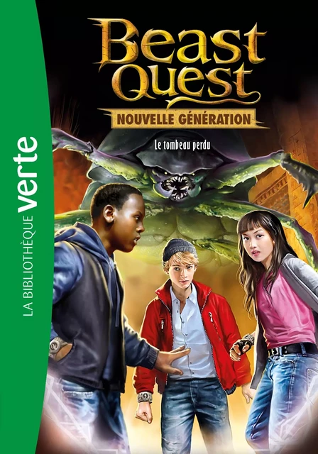 Beast Quest - Nouvelle génération 03 - Le tombeau disparu - Adam Blade - Hachette Jeunesse