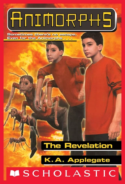 The Revelation (Animorphs #45) - K. A. Applegate - Scholastic Inc.