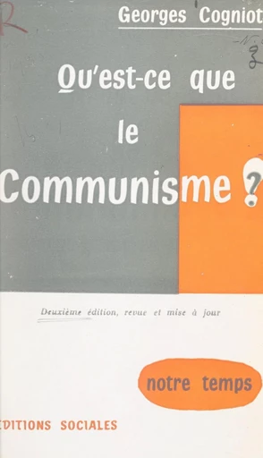 Qu'est-ce que le communisme ? - Georges Cogniot - FeniXX réédition numérique