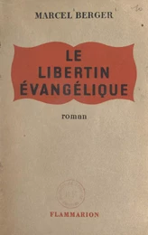 Le libertin évangélique