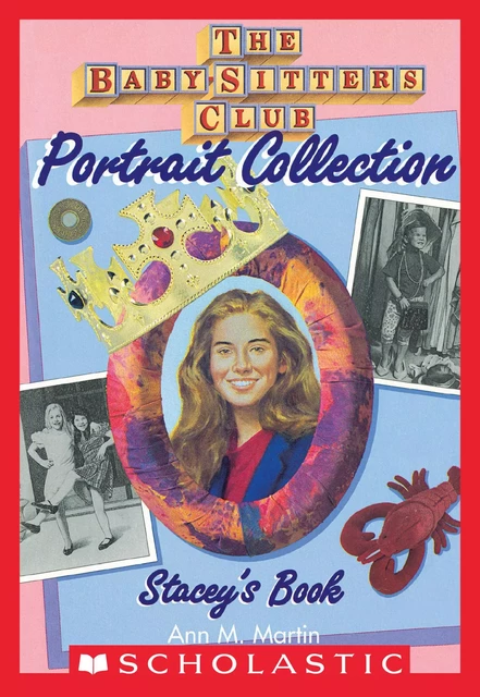 Stacey's Book (The Baby-Sitters Club Portrait Collection) - Ann M. Martin - Scholastic Inc.