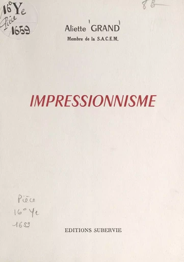 Impressionnisme - Aliette Grand - FeniXX réédition numérique