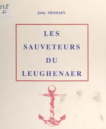 Les sauveteurs du Leughenaer