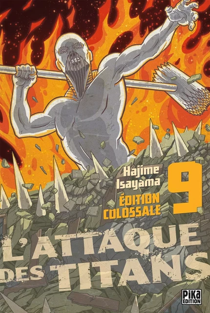 L'Attaque des Titans Edition Colossale T09 - Hajime Isayama - Pika