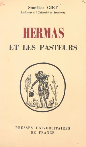 Hermas et les pasteurs - Stanislas Giet - FeniXX réédition numérique