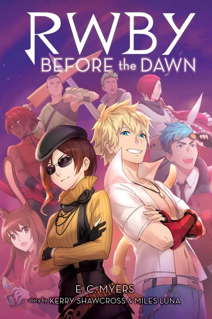 Before the Dawn: An AFK Book (RWBY, Book 2) - E. C. Myers - Scholastic Inc.