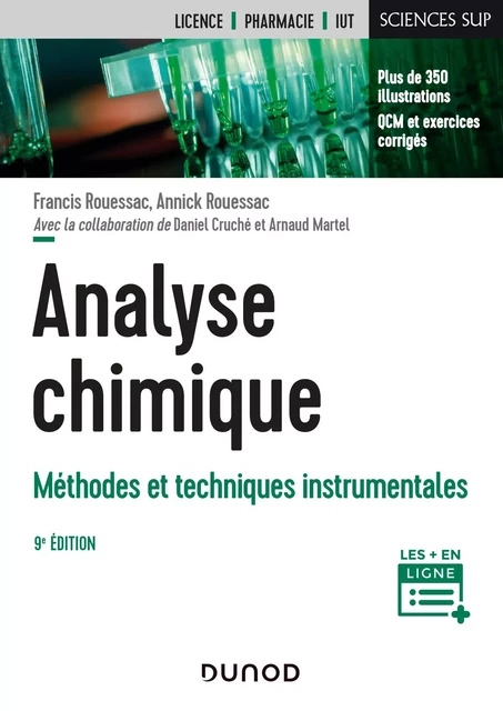 Analyse chimique - 9e éd. - Francis Rouessac, Annick Rouessac, Daniel Cruché, Claire Duverger-Arfuso, Arnaud Martel - Dunod