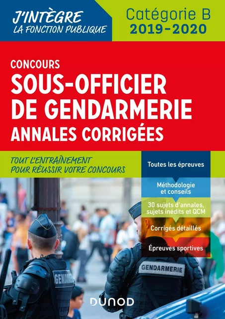 Concours Sous-officier de gendarmerie - Benoît Priet, Jean Marc Groga, Rénald Boismoreau, Frédéric Rosard, Jean-Philippe François, Thibault Couarc'h - Dunod