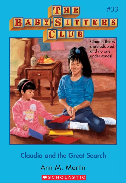 Claudia and the Great Search (The Baby-Sitters Club #33) - Ann M. Martin - Scholastic Inc.