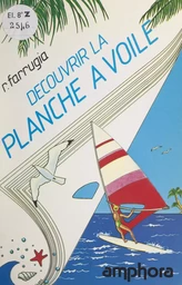 Découvrir la planche à voile