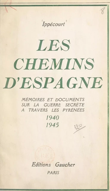 Les chemins d'Espagne -  Ippécourt - FeniXX réédition numérique