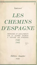 Les chemins d'Espagne