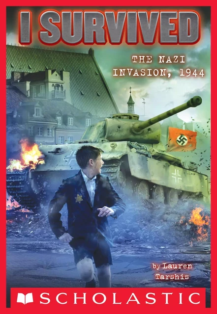 I Survived the Nazi Invasion, 1944 (I Survived #9) - Lauren Tarshis - Scholastic Inc.