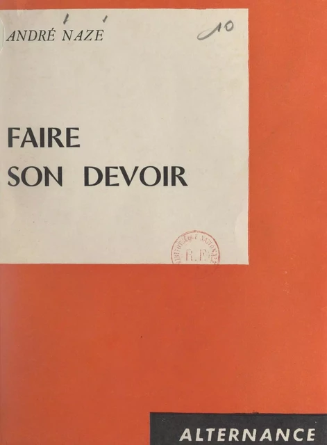 Faire son devoir (1) - André Naze - FeniXX réédition numérique