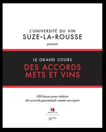 Le grand cours des accords mets et vins