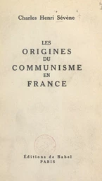 Les origines du communisme en France