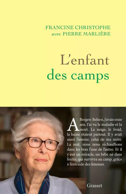 L'enfant des camps - Francine Christophe, Pierre Marlière - Grasset