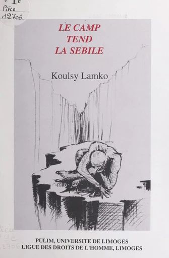 Le camp tend la sébile - Koulsy Lamko - FeniXX réédition numérique