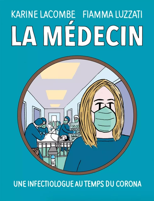 La médecin - Karine Lacombe, Fiamma Luzzati - Stock