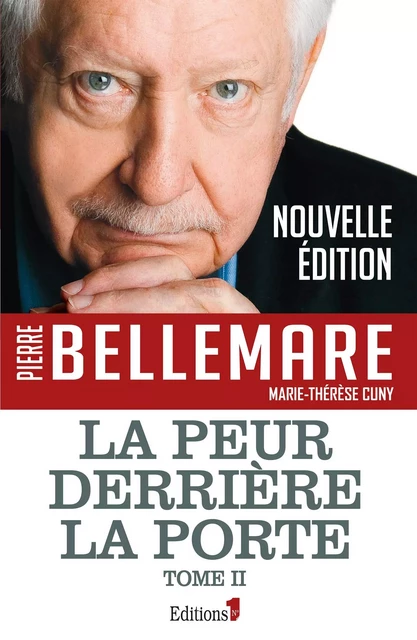 La peur derrière la porte Tome 2 - Pierre Bellemare - Editions 1