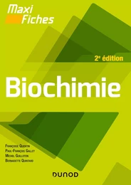 Maxi fiches - Biochimie - 2e éd.