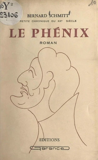 Le phénix - Bernard Schmitt - FeniXX réédition numérique