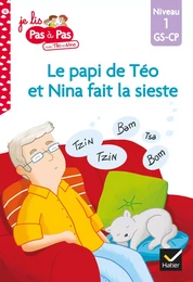 Téo et Nina GS-CP Niveau 1 - Le papi de Téo et Nina fait la sieste