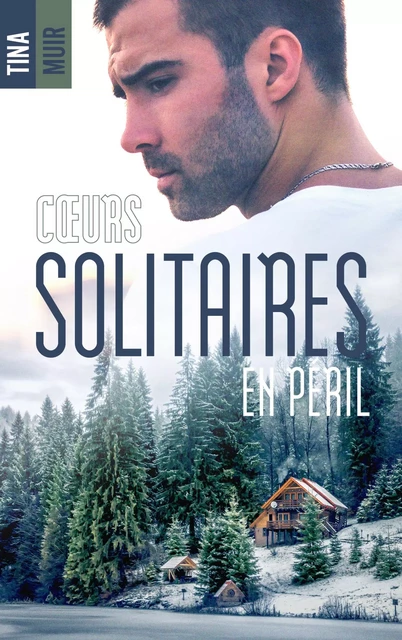 Coeurs solitaires en péril - Tina Muir - BMR