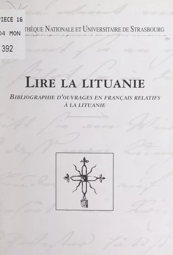 Lire la Lituanie -  Association Alsace-Lituanie, Françoise Barre, Sylvie Bouchoule, Marie-Claude Damm, Philippe Edel - FeniXX réédition numérique