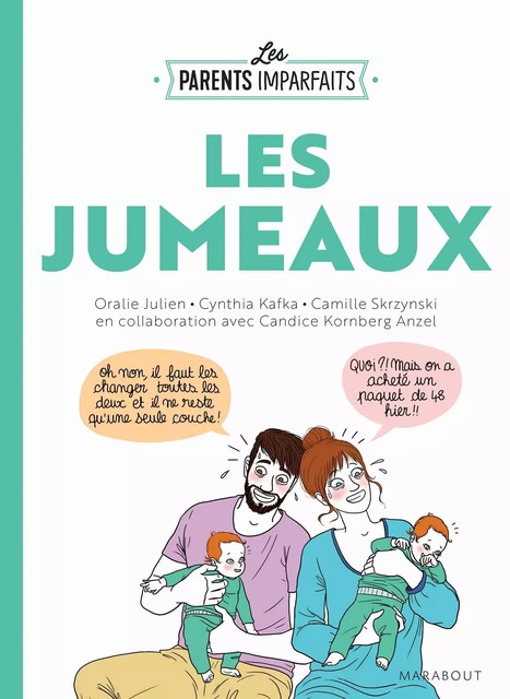 Les parents imparfaits - Les jumeaux - Candice Kornberg-Anzel - Marabout