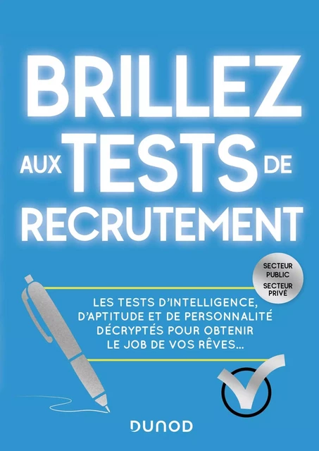 Brillez aux tests de recrutement -  CODADIS S.A.S - Dunod