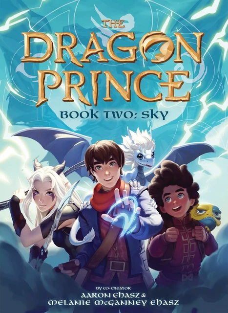 Book Two: Sky (The Dragon Prince #2) - Aaron Ehasz, Melanie McGanney Ehasz - Scholastic Inc.