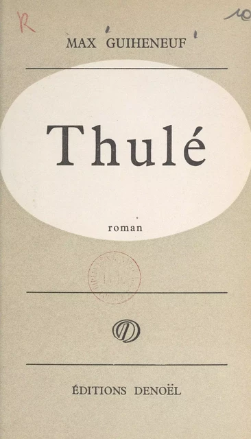 Thulé - Max Guiheneuf - FeniXX réédition numérique