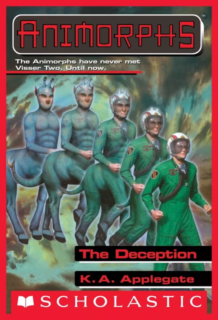 The Deception (Animorphs #46) - K. A. Applegate - Scholastic Inc.