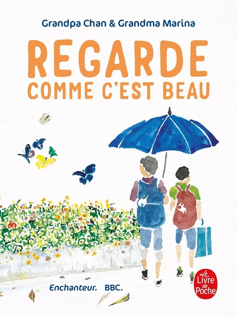 Regarde comme c'est beau -  Grandma Marina,  Grandpa Chan - Le Livre de Poche