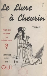 Le livre à Chevrin (1). Peut-on sauver la République ?