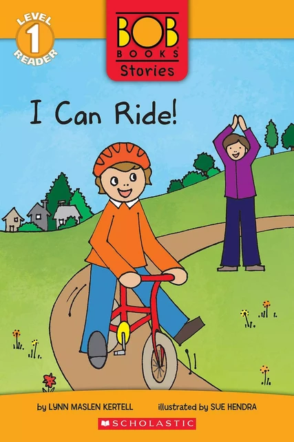 I Can Ride! (Bob Books Stories: Scholastic Reader, Level 1) - Lynn Maslen Kertell - Scholastic Inc.