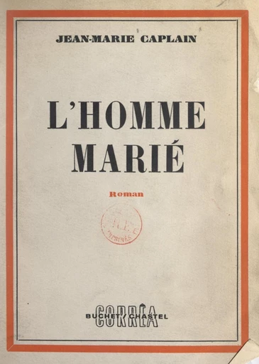 L'homme marié - Jean-Marie Caplain - FeniXX réédition numérique